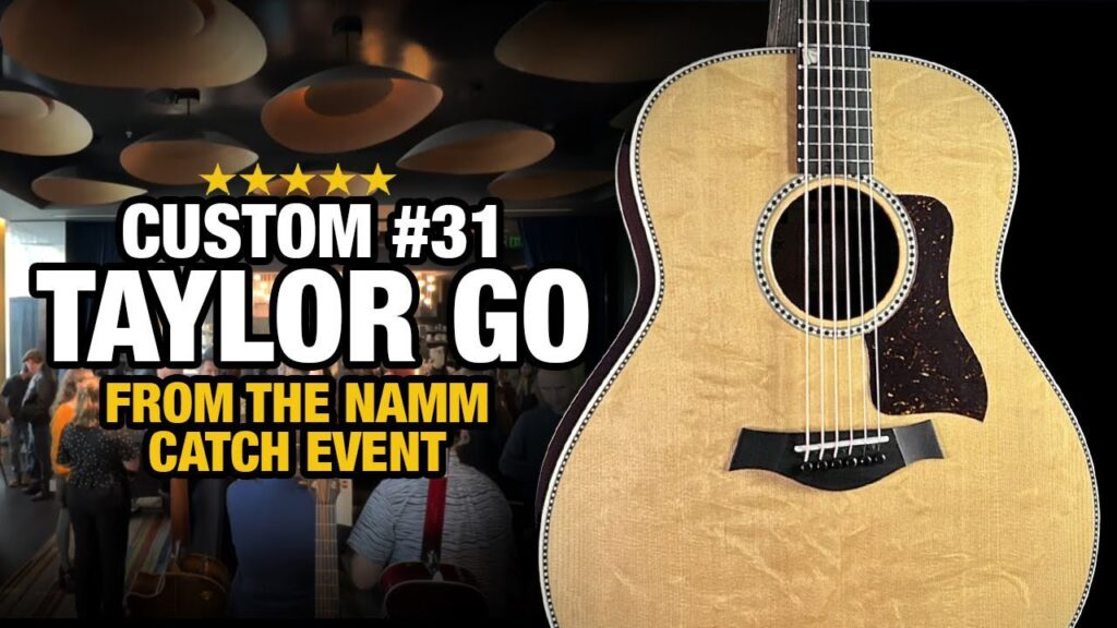Taylor Custom #31 GO 기타 영상 썸네일(NAMM 현장 촬영, 베어클로 탑)