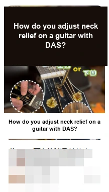 DAS · How do you adjust neck relief on a guitar with DAS?