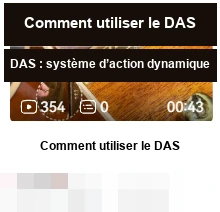 DAS · Comment utiliser le DAS