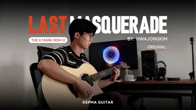 韩国指弹吉他手、作曲人Hwajong Kim原创作品《Last Masquerade》